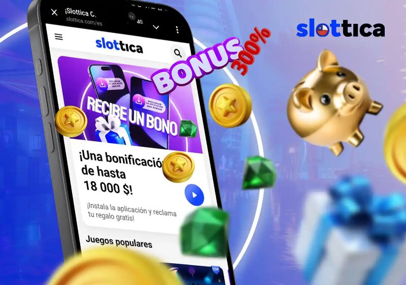 Slottica Bonuses: Conocimientos y Consejos para Chile